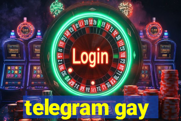 telegram gay